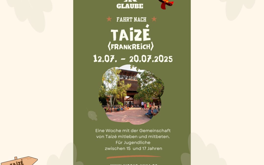 Taizefahrt in der ersten Sommerferienwoche